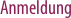 Anmeldung