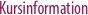 Kursinformation