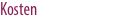 Kosten