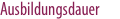 Ausbildungsdauer