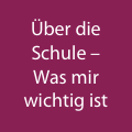 �ber die Schule – Was mir